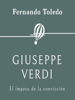 cover image of Giuseppe Verdi. El ímpetu de la convicción